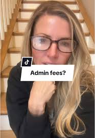 Understanding Admin Fees in Real Estate Transactions
