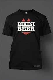 Setting The Bar In Craft Apparel Evil Twin Bikini Beer T Shirt Beer Tshirts Evil Twin Shirts