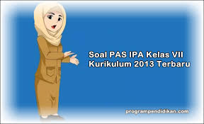 Maybe you would like to learn more about one of these? Soal Pas Ipa Kelas 7 K13 Revisi 2020 2021 Programpendidikan Com