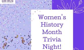 You might miss some titles. Women S History Month Trivia Night Gw Engage