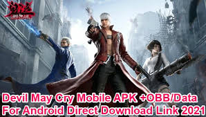 The new competition now begins! Devil May Cry Peak Of Combat Apk Obb Data For Android 2021