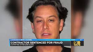 Contractor sentenced related for fraud related to 2016 flood