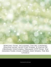 Alley cats is a party taking place at amc bowling celebratin' good music and good vibes. Articles On Bowling Films Including The Big Lebowski Kingpin Film Alley Cats Strike A League Of Ordinary Gentlemen Dreamer 1979 Film The Go By Hephaestus Books Paperback Buy Online Education