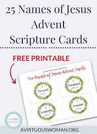 There is a tear on his face. 25 Names Of Jesus Advent Cards Free Printable Scripture Cards
