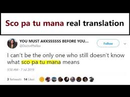 Sco Pa Tu Mana What Does It Mean Google Translate Doesn T Know Youtube