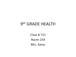 Free google slides theme and powerpoint template. Ppt 9 Th Grade Health Powerpoint Presentation Free Download Id 5679528