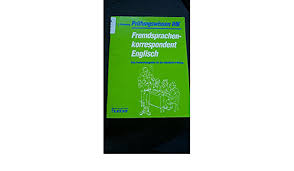 Der rücktritt von der prüfung ist der ihk nürnberg schriftlich mitzuteilen. Fremdsprachenkorrespondent Englisch Buch Eine Vorbereitungshilfe Fur Die Mundliche Prufung Amazon De Wimpenny Francis J Bucher