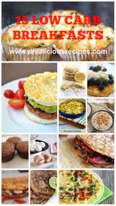 15 Low Carb Breakfast Recipes Low Carb Breakfast Recipes Low Carb Breakfast Low Carbohydrate Diet