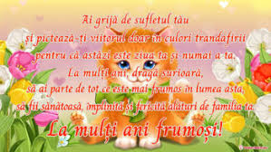 Mai jos ai 15 urari de la multi ani care o sa faca, cu siguranta, senzatie in cazul oricui. La MulÈ›i Ani Sora Mea Mesaje È™i UrÄƒri