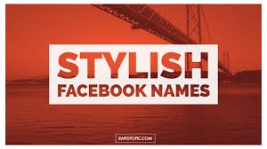 Add your names, share with friends. New Stylish Facebook Names List For Boys Girls 2021