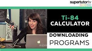 Ti 84 Calculator Downloading Programs Supertutortv