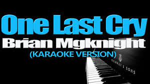One Last Cry Brian Mcknight Karaoke Version Youtube