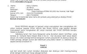 Kedua belah pihak dengan ini menerangkan bahwa pihak penjual menjual kepada pihak pembeli berupa bangunan dan tanah yang berdiri di atas sertifikat hak. Contoh Surat Perjanjian Jual Beli Rumah Secara Kredit Cute766