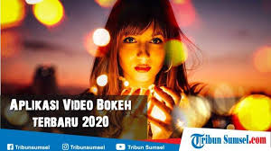 Sur.ly for drupal sur.ly extension for both. Daftar 9 Aplikasi Video Bokeh Full 2020 Terbaik Ada Banyak Fitur Efek Bokeh Download Di Sini Halaman All Tribun Sumsel