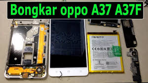 Muhammad taufik yang bekerja pada bagian sales marketing yang. Cara Bongkar Oppo A37 A7f Disassembly Oppo A37 A37f Youtube
