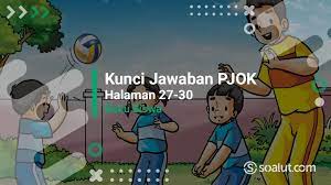 Kunci jawaban pjok kelas 6 kurikulum 2013. Kunci Jawaban Pjok Kelas 6 Halaman 27 28 29 30 Soal Evaluasi Buku Siswa Kurikulum 2013
