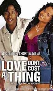 Love Don T Cost A Thing 2003 Christina Milian African American Movies Movies