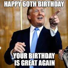 They even serve to find out about social and political news, and with laughter i hope you liked them and took advantage of them to greet your friends and acquaintances on this special day. 17 60th Birthday Meme Ideas Birthday Meme 60th Birthday Happy Birthday Meme