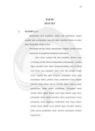 Pengertian surat kuasa adalah surat resmi yang berisikan pelimpahan wewenang atau kekuasaan dari seseorang kepada orang lain untuk melakukan sesuatu hal atas nama pemberi wewenang. Penutup Batas Wewenang Advokat Dalam Penyelesaian Sengketa Perdata Secara Perdamaian Di Pengadilan Berdasarkan Surat Kuasa