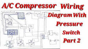 You should see a wiring diagram glued to the inside of the air handler cabinet or to the inside of the 2.5 mf 250 v ac capacitor has both wires coloured black. Wiring Diagram Of A C Compressor With Pressure Switch At Condenser Fan Motor Part 2 Youtube