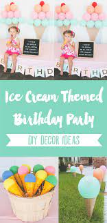 Ice Cream Themed Birthday Party Diy Decor Ideas The Thinking Closet