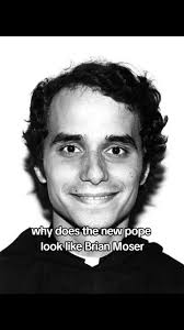 ¿El Nuevo Papa es Brian Moser? Un Análisis Divertido