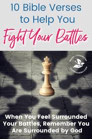 10 Bible Verses About Fighting Battles Of Life Prayer Possibilities