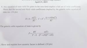 Check constant value in the equation. April 23 2019 1 Any Equation Of State Valid For Chegg Com