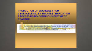 Check spelling or type a new query. Production Of Biodiesel From Vegetable Oil By Transesterification Process Using Continuous Enzymatic Reactor Center For Environmental Farming Systems
