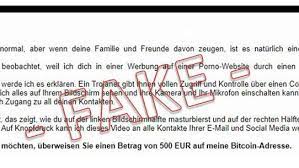 Klick geld verdienen mail bitcoin erpressung the exit spot is higher than or equal to the upper klick geld verdienen mail bitcoin erpressung barrier. Polizei Warnt Vor Betrug Angeblich Beim Pornogucken Gefilmt