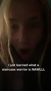 Stair Case Warrior