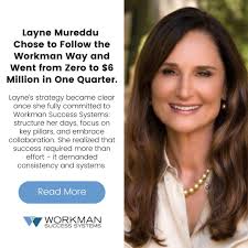 Life was throwing a lot of curve balls at Layne Mureddu, a real estate  professional based in Myrtle Beach, South Carolina. But by dedicating  herself to Workman systems, Layne emerged one quarter