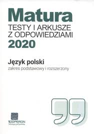Tu znajdziesz arkusz z zadaniami oraz odpowiedzi. Matura 2020 Jezyk Polski Testy I Arkusze Maturalne Zakres Podstawowy I Rozszerzony Sklep Empik Com
