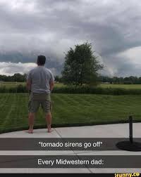 Tornado Sirens Go Off Every Midwestern Dad