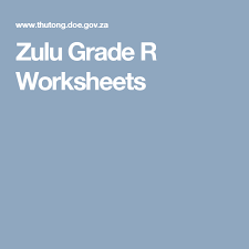 Zulu Grade R Worksheets Grade R Worksheets Worksheets Zulu