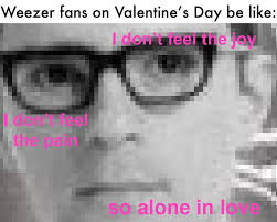 January has come and gone, which means one thing: Making A Meme From Every Weezer Song Every Day Until Van Weezer Is Released Day 80 Haunt You Every Day Weezer