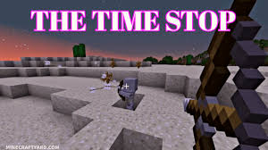 Updated often with the best minecraft bedrock mods. The Time Stop Mod 1 17 1 1 16 5 1 12 2 Minecraft Download