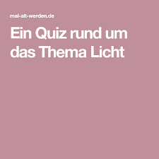 Ein Quiz Rund Um Das Thema Licht Quiz Beschaftigung Fur Senioren Senioren