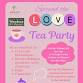Spread the Love Tea Party
