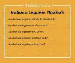 Check spelling or type a new query. Tebak Tebakan Lucu Bahasa Inggris Bikin Ngakak Yedepe Com