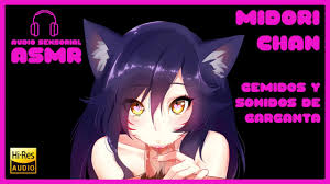 SOY TAN ASQUEROSA CON MI GARGANTA HAGO GEMIDOS  ASMR THROAT SOUND ADORABLE  DIRTY MOAN