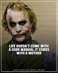 Mother S Day Quotes Heath Ledger Joker Quotes Mothers Day Quotes Joker Quotes