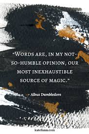Words Are Powerful So Incredibly Powerful Harry Potter Quotes Hp Quotes Harry Potter
