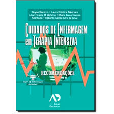 Perceptions of workers liza amaral frota1, silviamar camponogara2, éder luís arboit3, fernando tolfo4, carmem lúcia colomé beck5, etiane de oliveira freitas6 1 enfermeira. Livro Cuidados De Enfermagem Em Terapia Intensiva Santoro Comprar Na Livraria Florence