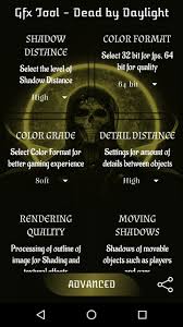 I cant play the game on 60fps, laggy for some reason so i play on 144fps. Gfx Tool For Dead By Daylight For Android Apk Download