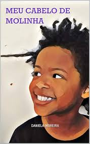 Amazon.com: Meu cabelo de molinha (Portuguese Edition) eBook : Moreira,  Daniela: Kindle Store