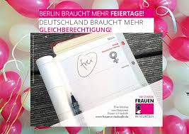 März kam, lassen den schluss zu: Der 8 Marz Wird Feiertag In Berlin Netzwerk Frauen In Neukolln