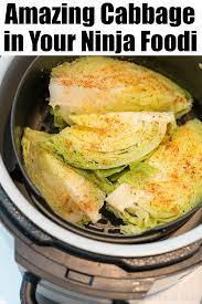 8 Ninja Foodi Cabbage Recipes Your Family Will Love Air Fryer Recipes Healthy Cabbage Recipes Pressure Cooker Cabbage