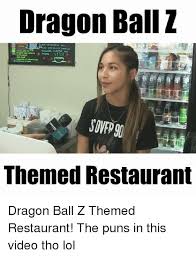 Mew returns again as a rare pokémon in super smash bros. Dragon Ball Z And Vethanese Ham Lso Wth Suced Camue Suwovk Cilantro And Onlons Sovfp90 Themed Restaurant Dragon Ball Z Themed Restaurant The Puns In This Video Tho Lol Lol Meme