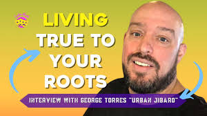 George "Urban Jibaro" Torres' Sofrito For Your Soul Career Interview